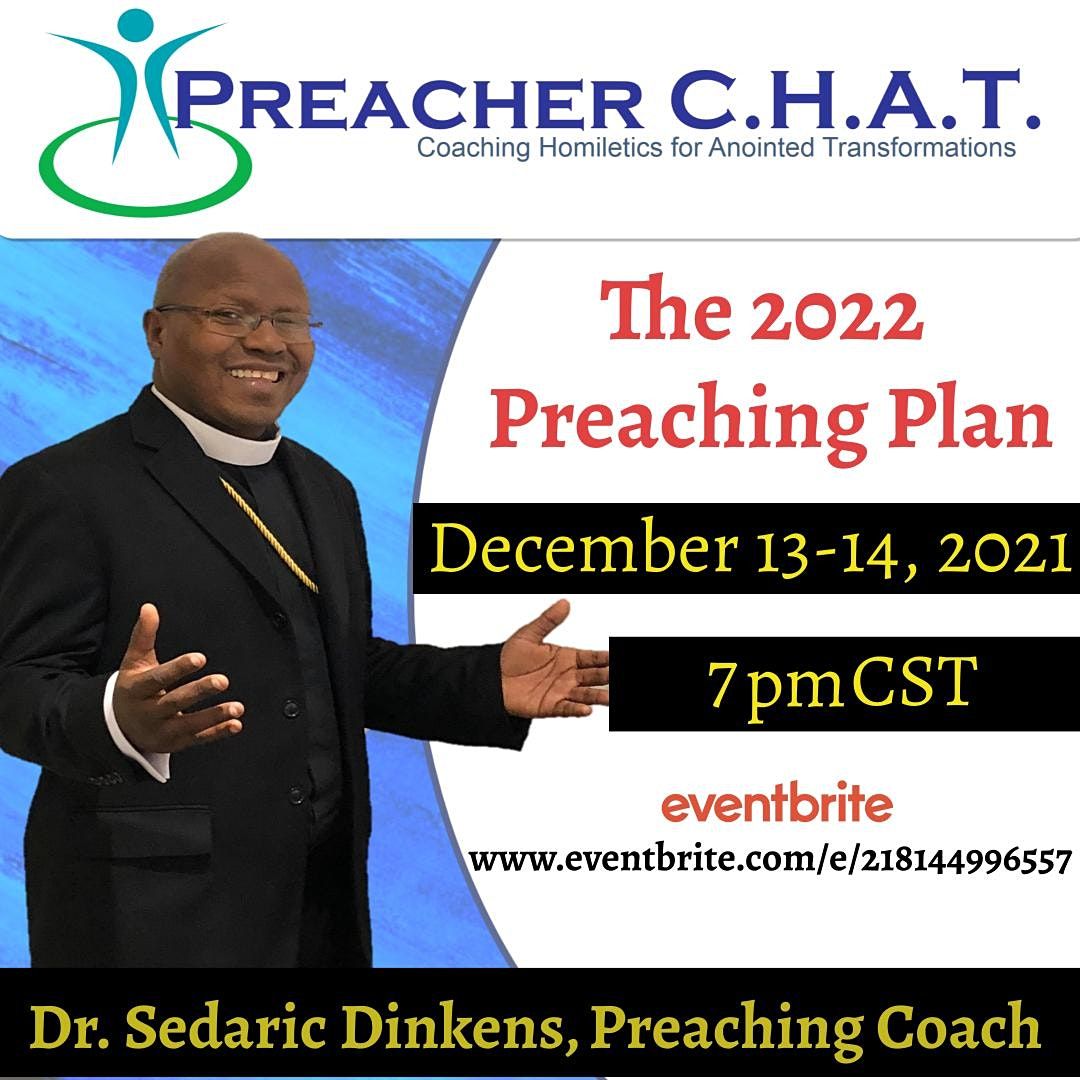 Preacher Chat- The 2022 Preaching Calendar, December 13 To December 14 |  Online Event | Allevents.in