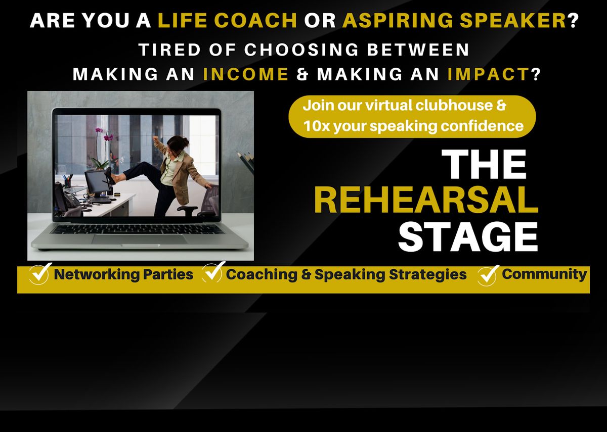 The Rehearsal Stage for Aspiring Speakers & Life Coaches, Bullhead City