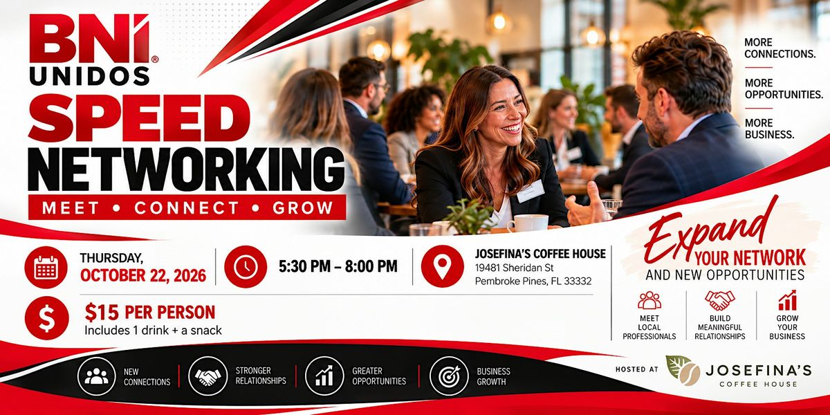 BNI Unidos Speed Networking, Josefina´s Coffee House, Southwest Ranches ...