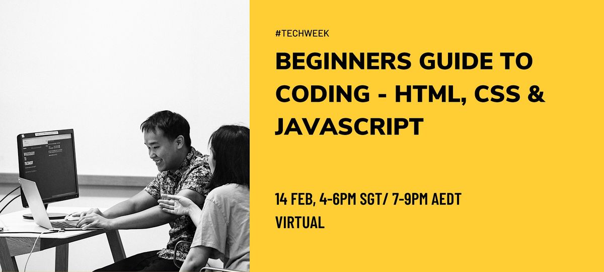 Beginners Guide to Coding - HTML, CSS & Javascript, February 16 2023 ...