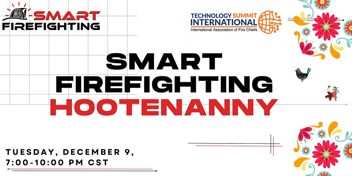 Smart Firefighting Hootenanny at TSI, 9 December | Event in Irving | AllEvents