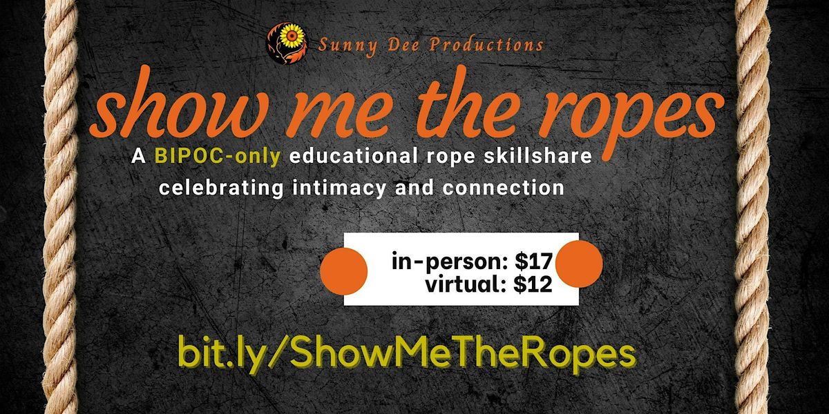 Show Me The Ropes: A BIPOC Rope Skillshare, Fox Manor - exact address ...