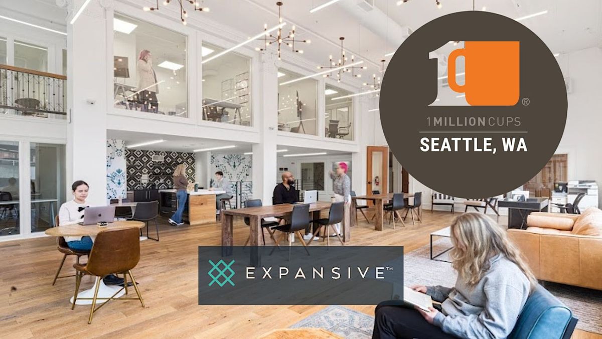 1 Million Cups Seattle in Person (2nd Wed) Netwo, Expansive Pioneer