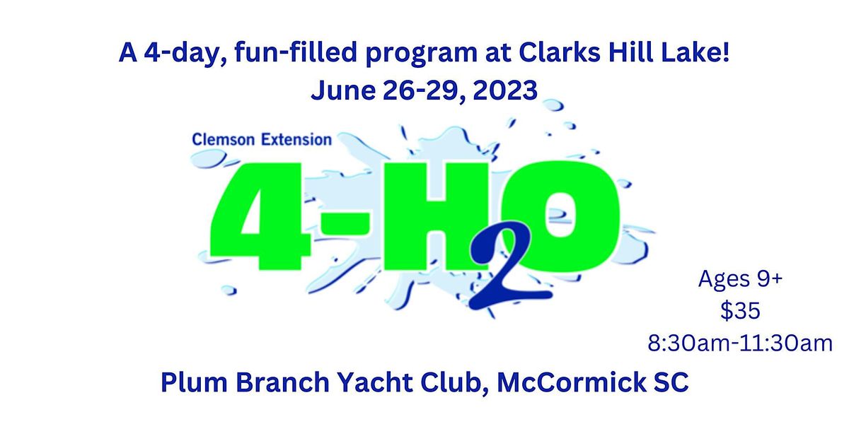 4H2O Water Science at Plum Branch Yacht Club, Ages 9+, Plum Branch