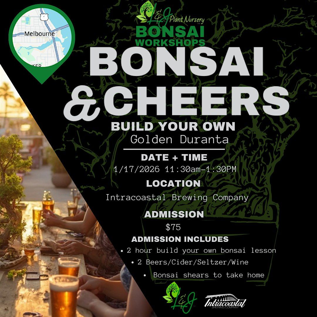 Bonsai & Cheers - Intracoastal Brewing- L&J Nursery -Golden Duranta, 17 January | Event in Melbourne