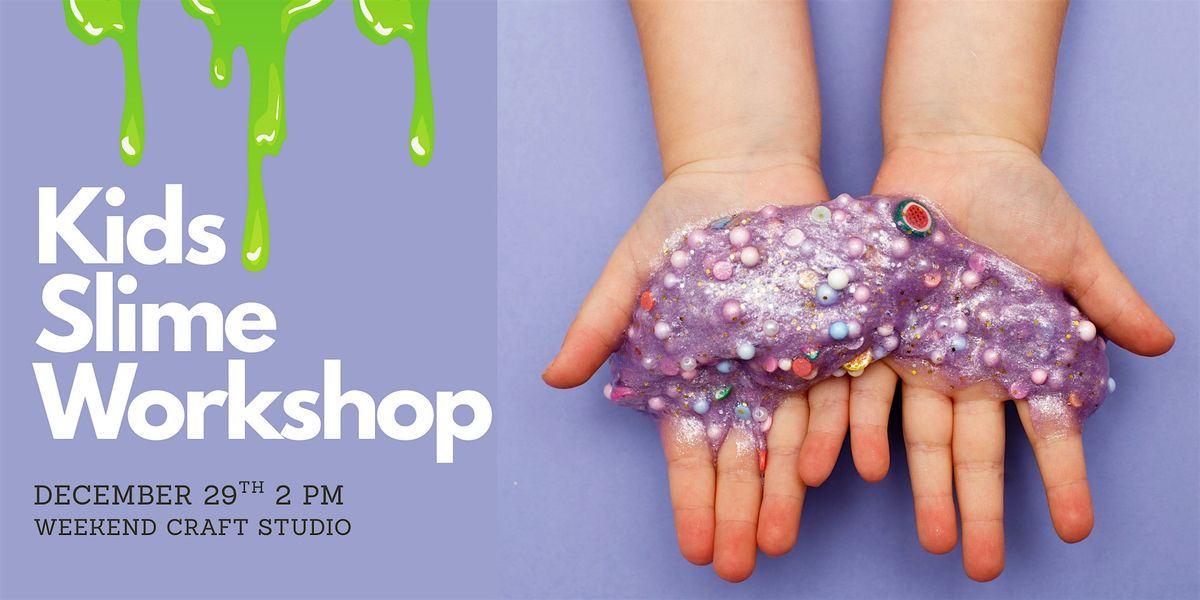 Kids Slime Workshop, 29 December | Event in Norwood | AllEvents