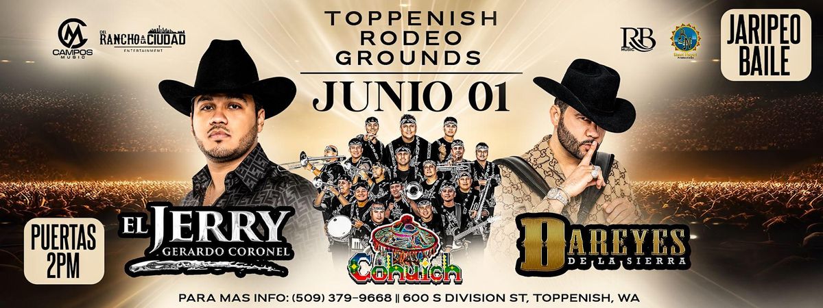 EL JERRY, COHUICH Y DAREYES DE LA SIERRA, Toppenish Rodeo & Livestock ...