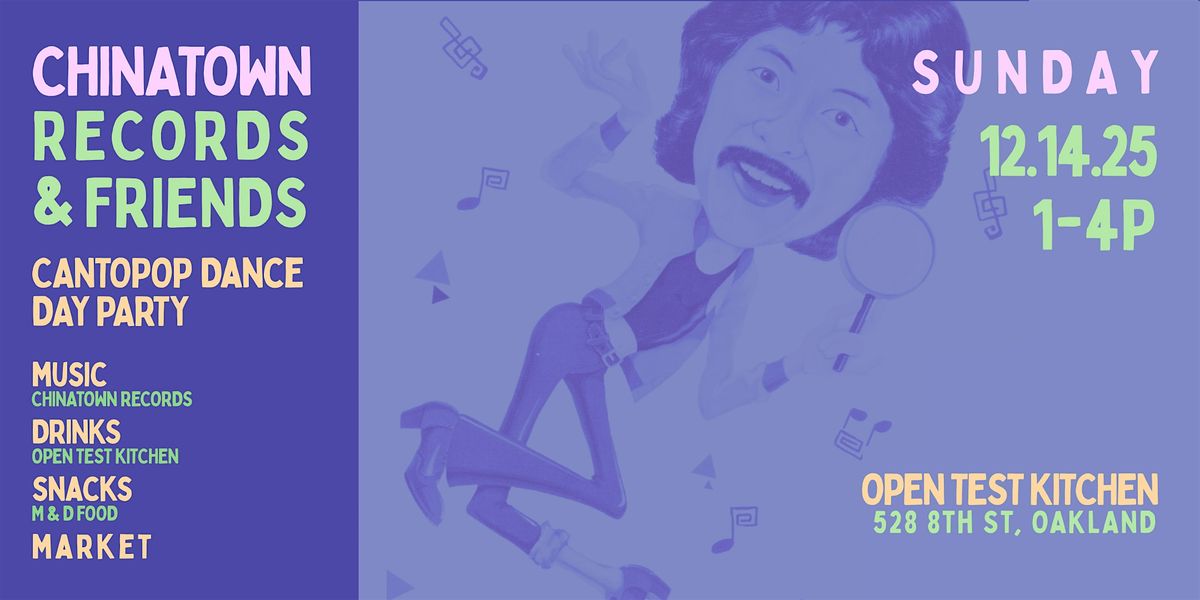 Cantopop Dance Party w/ DJ yiuyiu 瑶瑶  and Chinatown Records, 14 December | Event in Oakland | AllEvents