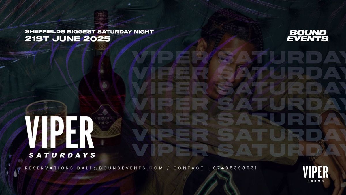 Viper Saturdays - Bound Events  | Event in Sheffield | AllEvents