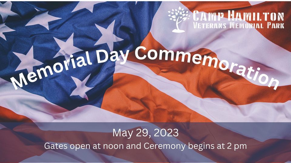 Memorial Day at Camp Hamilton, Camp Hamilton Veterans Memorial Park