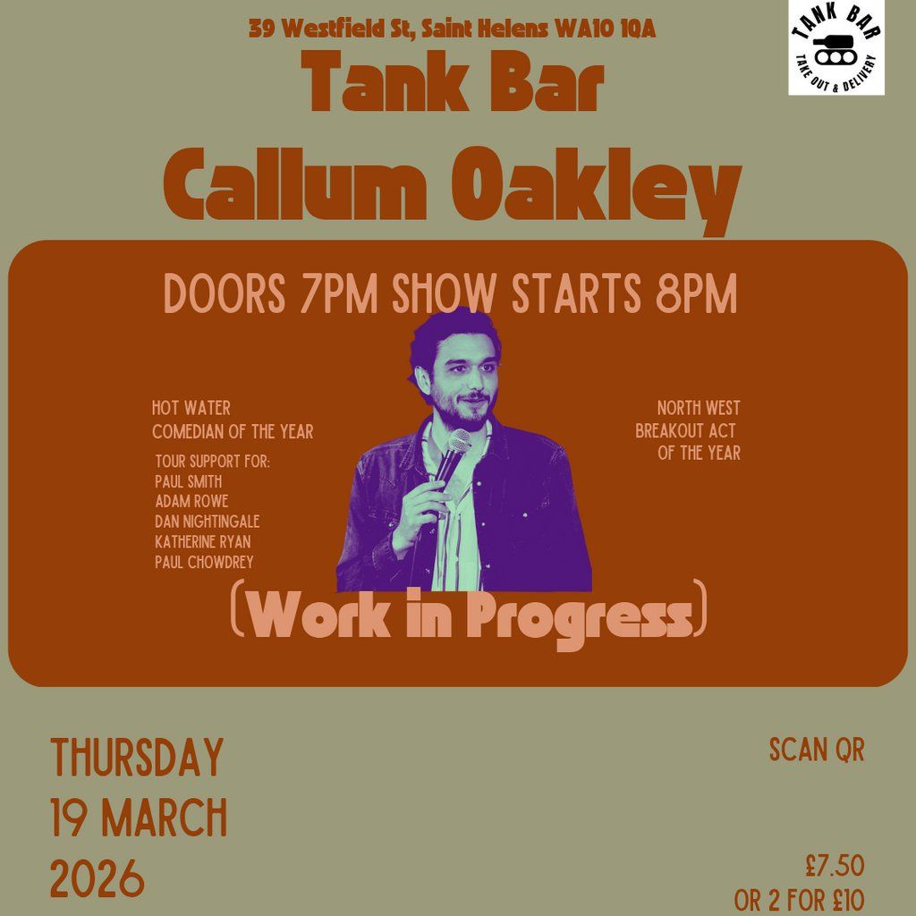 Callum Oakley (Work in Progress), 19 March | Event in St Helens | AllEvents