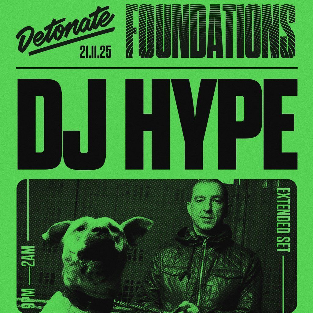 Detonate Foundations: DJ HYPE / DJ DIE / KENNY KEN, 27 February | Event in Nottingham | AllEvents