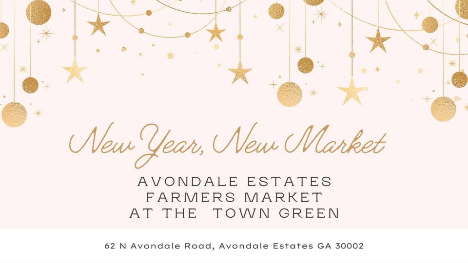 New Year, New Market, Avondale Estates Farmer's Market, January 7 2024