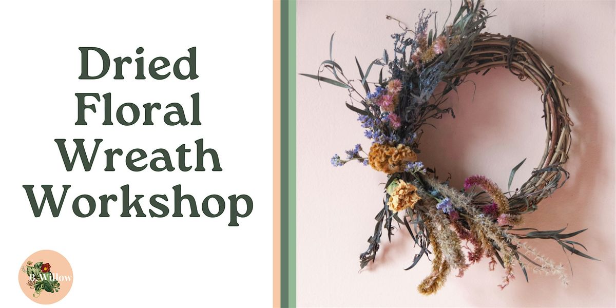 Dried Floral Wreath Workshop, 7 January | Event in Baltimore | AllEvents
