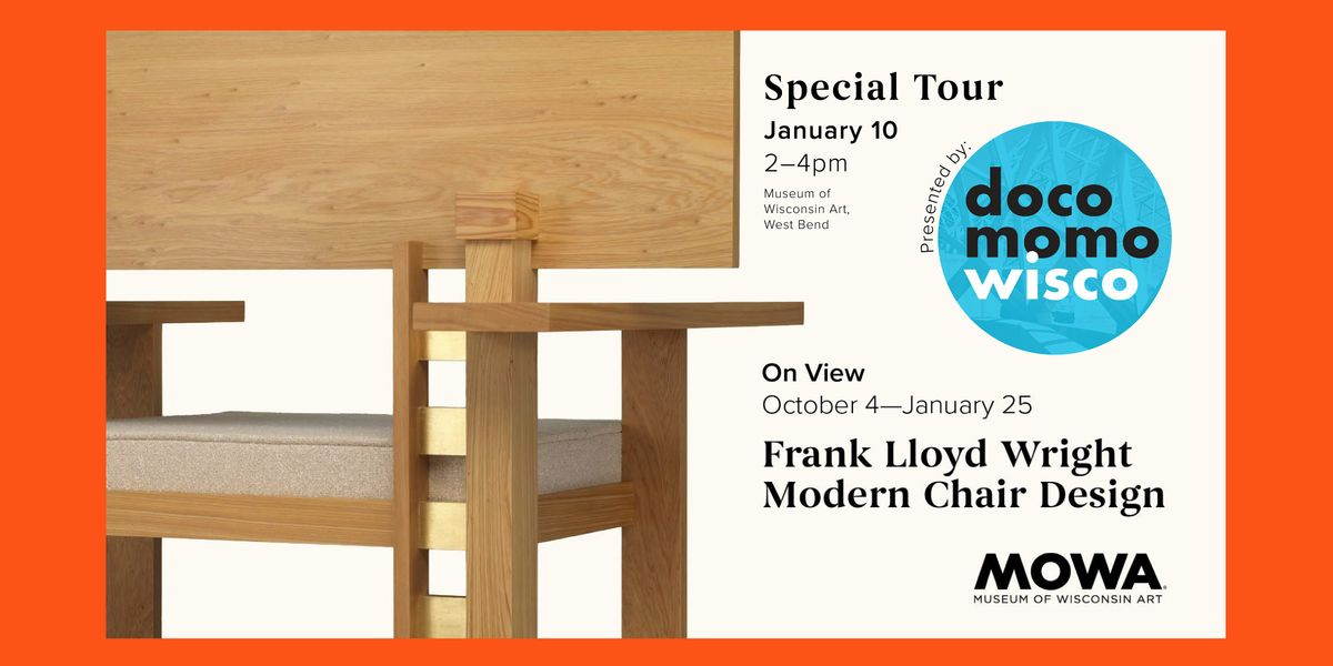 Special Tour – Frank Lloyd Wright: Modern Chair Design, 10 January | Event in West Bend | AllEvents
