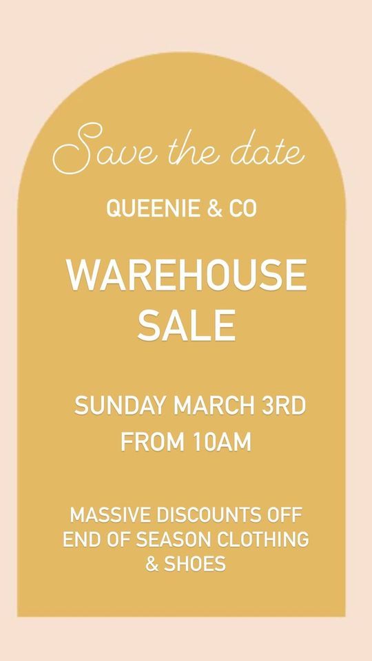Queenie & Co Warehouse Sale , 192 194 Murray St, Colac, VIC, Australia, March 3 2024