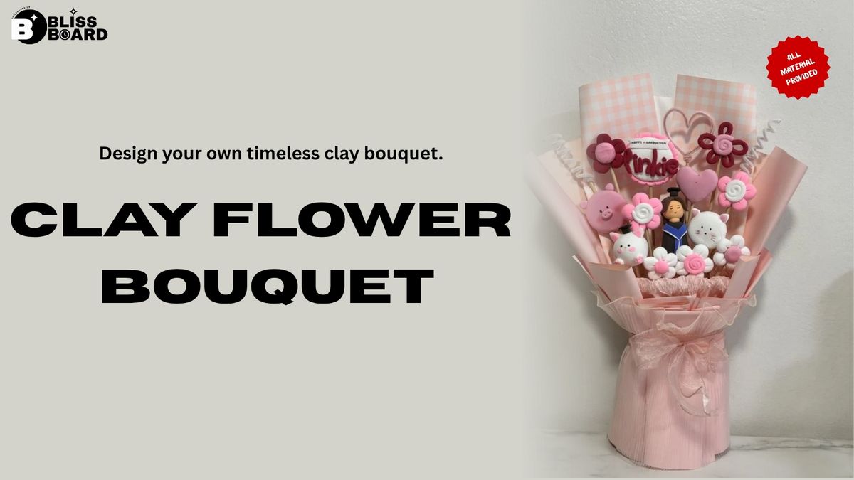 Clay Flower Bouquet Workshop