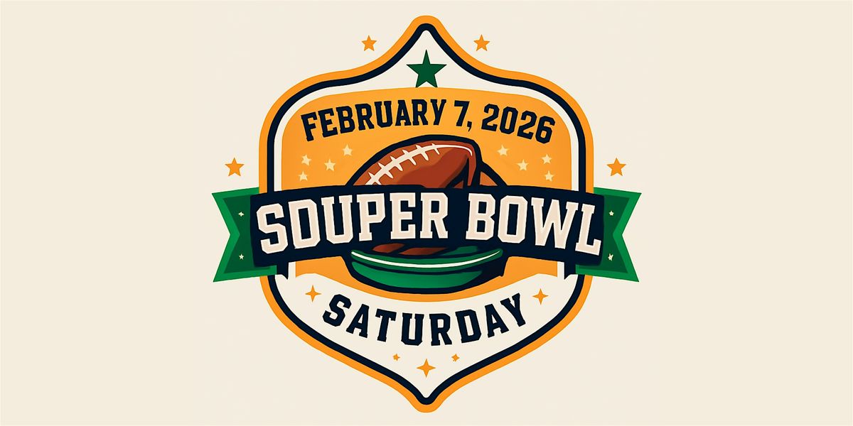 Souper Bowl Saturday, 7 February | Event in Monterey | AllEvents