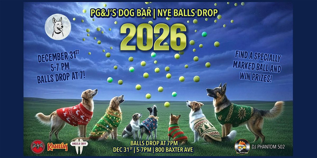 PG&J's 5th Annual NYE Balls Drop!, 31 December | Event in Louisville | AllEvents