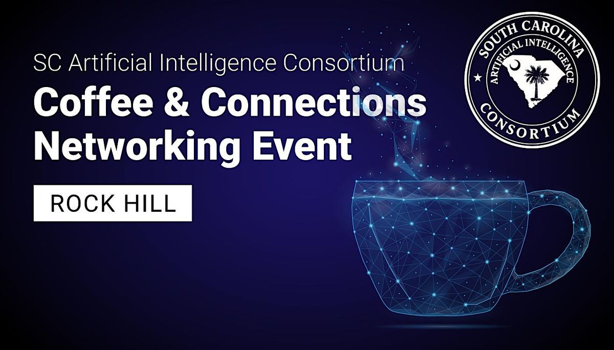 Coffee & Connections: AI Networking Event (Rock Hill Meetup), 10 December | Event in Rock Hill | AllEvents