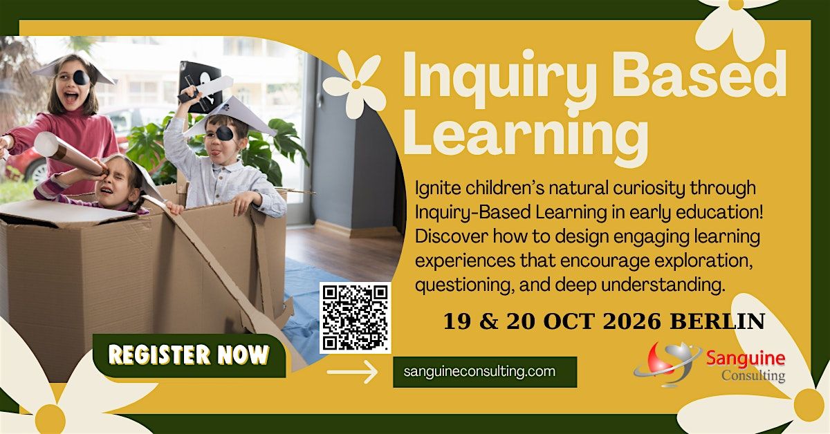 Inquiry Based Learning in the Early Years’ Program, 19 October | Event in Berlin | AllEvents