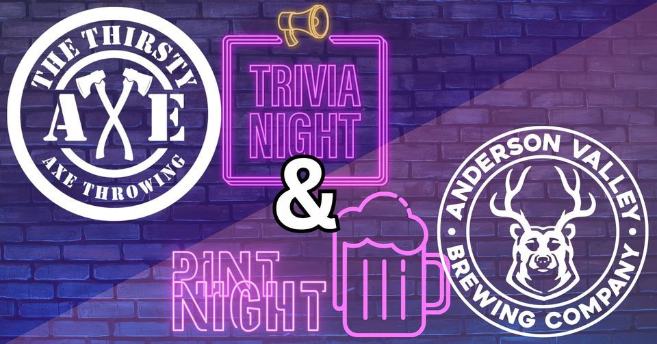 FREE Pint Night & FREE Trivia Night The Thirsty Axe, The Thirsty Axe