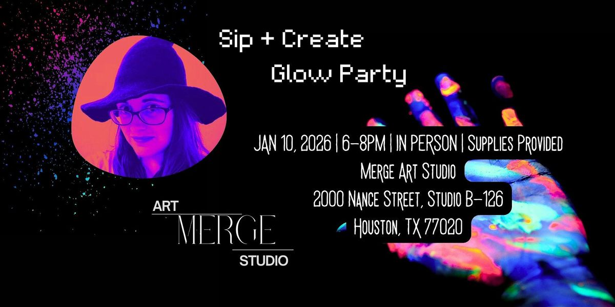Sip and Create Glow Party, 10 January | Event in Houston | AllEvents