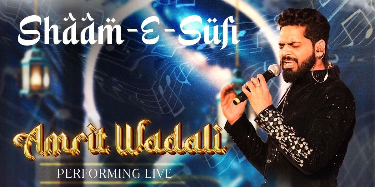 SHAAM-E-SUFI BY AMRIT WADALI, 17 May | Event in New Delhi | AllEvents