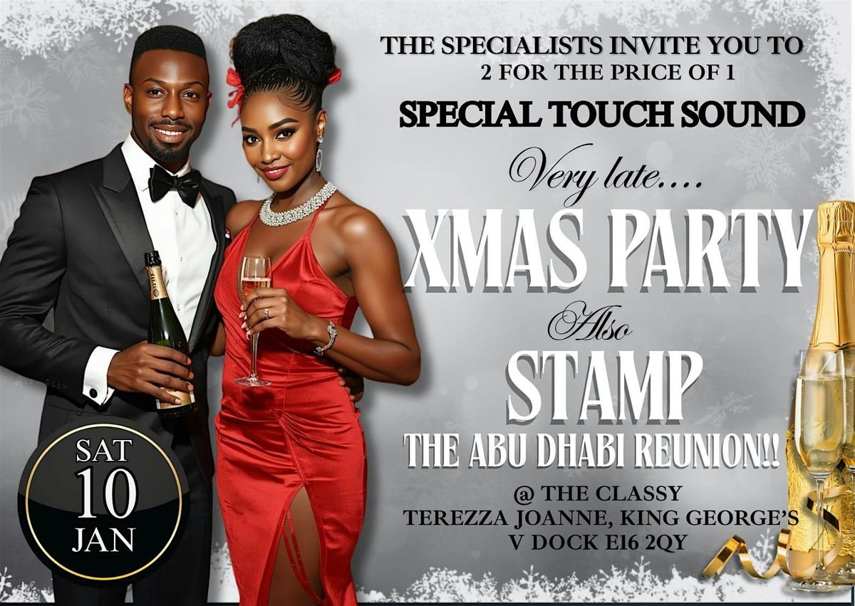 SPECIAL TOUCH SOUND'S VERY LATE XMAS PART & STAMP ABU DHABI REUNION 2025, 10 January | Event in London