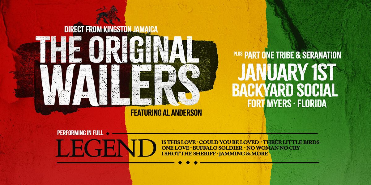 THE ORIGINAL WAILERS FEAT. AL ANDERSON w/ PART ONE TRIBE - FORT MYERS, 1 January | Event in Fort Myers | AllEvents