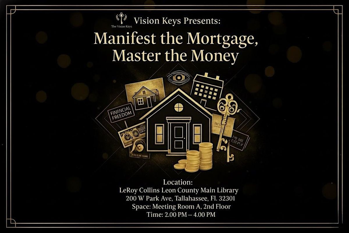 Manifest the Mortgage, Master the Money, 13 December | Event in Tallahassee | AllEvents