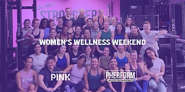 Women's Wellness Weekend 2026