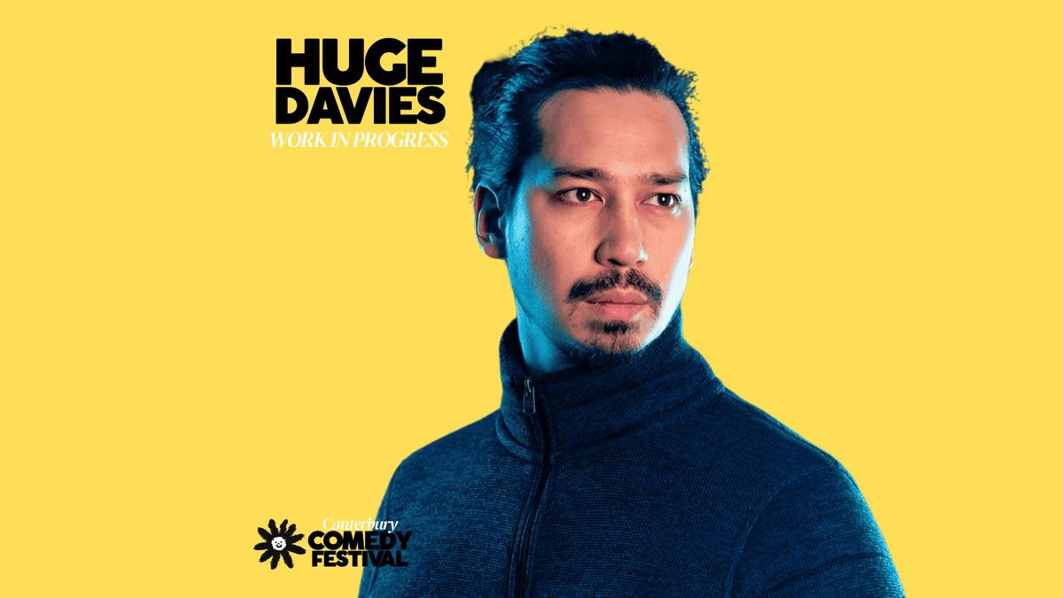 Huge Davies: Work In Progress, 11 July | Event in Canterbury | AllEvents