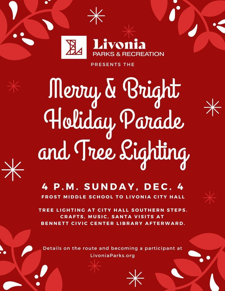 Merry & Bright Holiday Parade and Tree Lighting, Livonia City Hall, 4