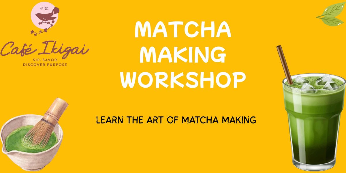 Matcha Making Workshop | Event in Hyderabad | AllEvents