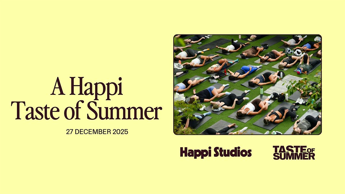 A Happi Taste Of Summer : Pop Up Pilates and Exclusive Festival Entry, 27 December | Event in Hobart | AllEvents
