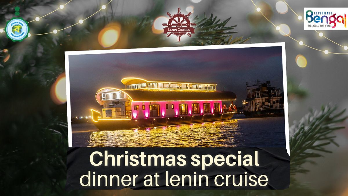 Christmas Special Dinner at Lenin Cruise, 24 December | Event in Kolkata | AllEvents