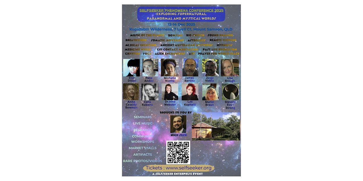 Selfseeker Phenomena Conference, 12 December | Event in Mount Samson | AllEvents