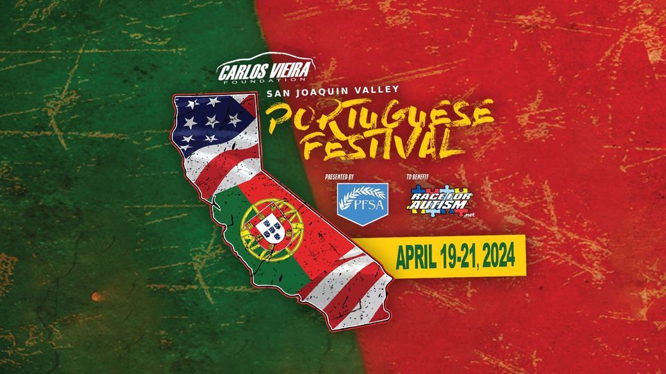 5th Annual San Joaquin Valley Portuguese Festival, Stanislaus County