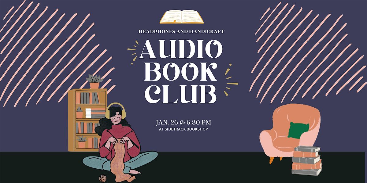 Headphones & Handicraft Audiobook Club, 26 January | Event in Royal Oak | AllEvents
