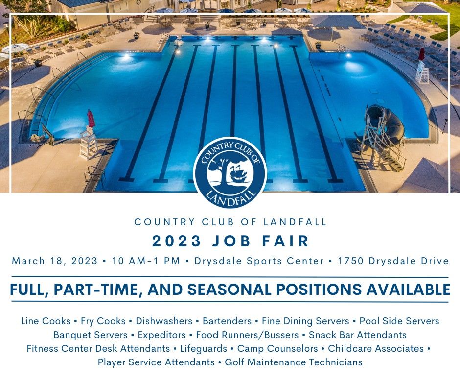 Job Fair Country Club of Landfall, 1750 Drysdale Dr, Wilmington, NC