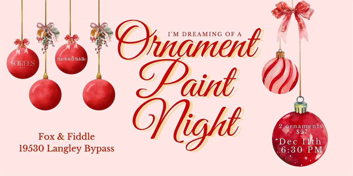 Handmade Ornament Paint Night ay Fox & Fiddle, 11 December | Event in Surrey | AllEvents