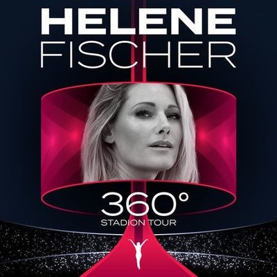 Helene Fischer - 360° Stadion Tour 2026
