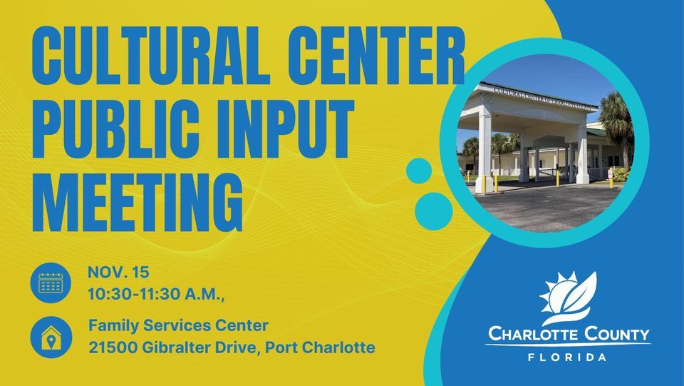 Cultural Center Public Input Meeting (Port Charlotte), 21500 Gibralter Dr, Port Charlotte, FL 33952-5472, United States, 15 November 2023 | AllEvents.in Cultural Center Public Input Meeting (Port Charlotte), 21500 Gibralter Dr, Port Charlotte, FL 33952-5472, United States, 15 November 2023 | AllEvents.in