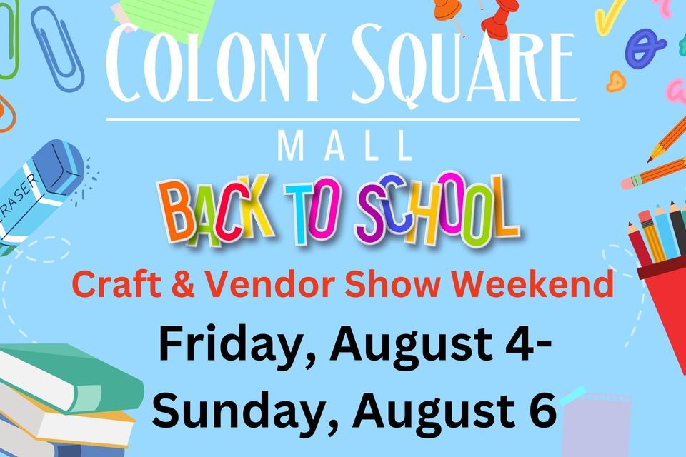 Craft & Vendor Show BacktoSchool 2023, Colony Square Mall