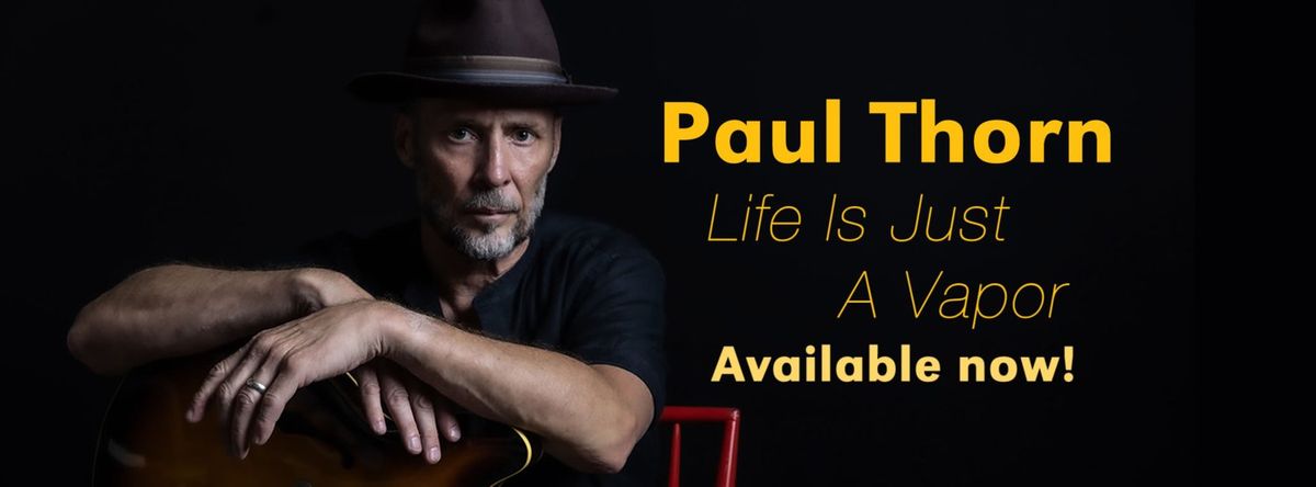 Paul Thorn (21+), 24 July | Event in Felton | AllEvents