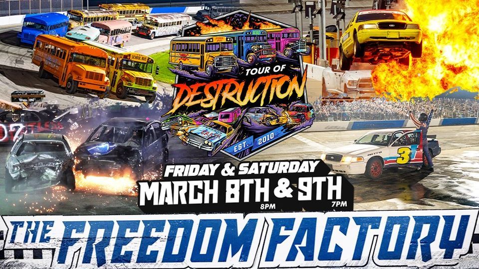 TOUR OF DESTRUCTION - FREEDOM FACTORY, Freedom Factory, Myakka City, 8 ...