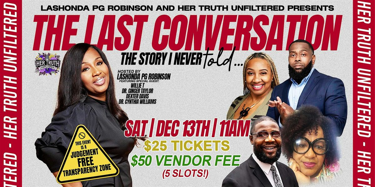 The Last Conversation: The Story I Never Told, 13 December | Event in Warner Robins | AllEvents
