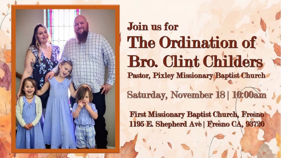 Ordination Services Bro Clint Childers, First Missionary Baptist