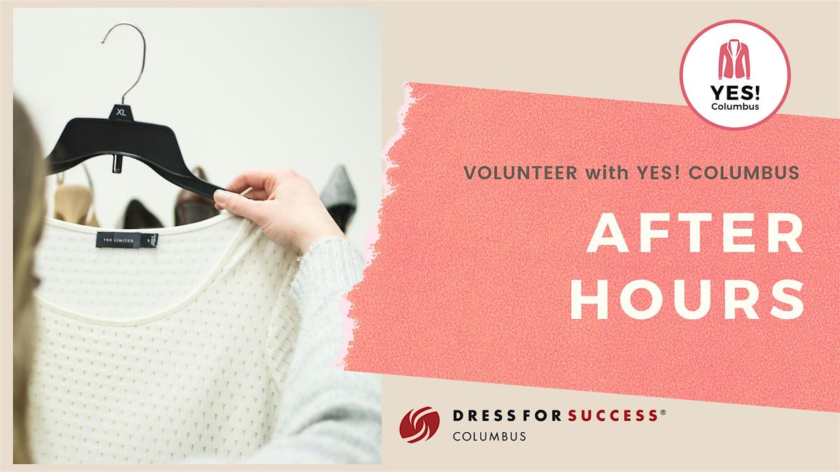 Volunteer with YES: June 27 After Hours, Dress For Success-Columbus, 27  June 2026 | AllEvents